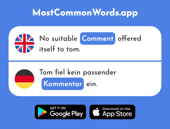 Comment, opinion - Kommentar (The 2573rd Most Common German Word)