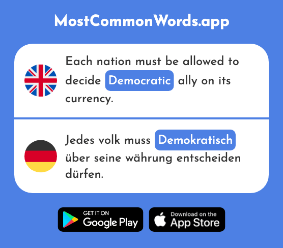 Democratic - Demokratisch (The 1788th Most Common German Word)
