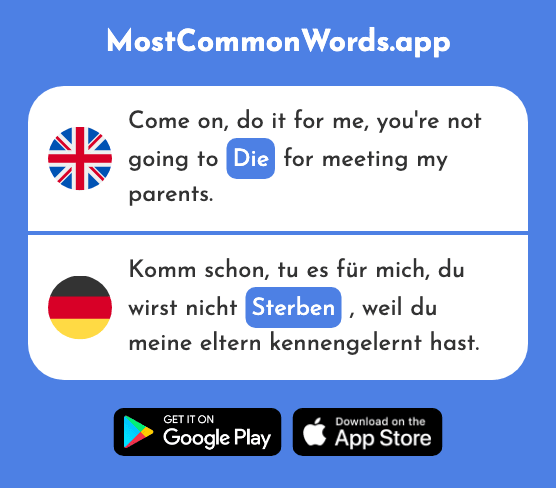 Die - Sterben (The 475th Most Common German Word)