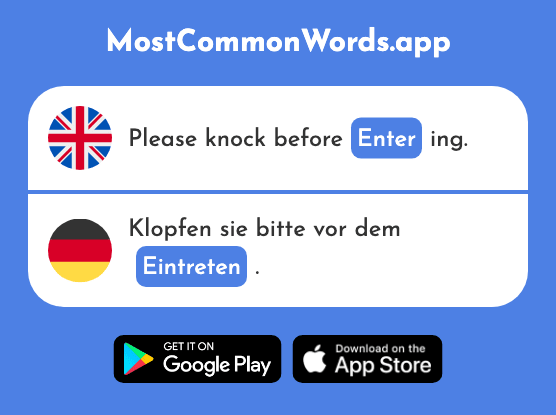 Enter, join, occur - Eintreten (The 1240th Most Common German Word)