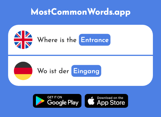 Entrance - Eingang (The 2504th Most Common German Word)