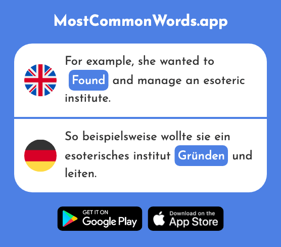 Establish, found - Gründen (The 1247th Most Common German Word)