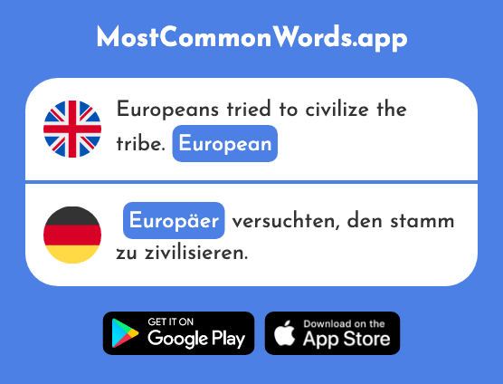 European - Europäer (The 2750th Most Common German Word)