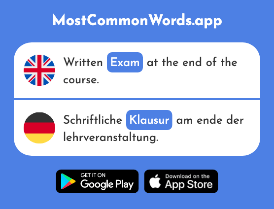 Exam - Klausur (The 2164th Most Common German Word)