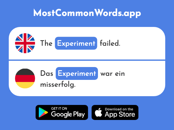 Experiment - Experiment (The 1695th Most Common German Word)