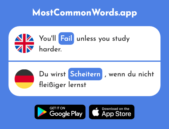Fail, break down - Scheitern (The 1066th Most Common German Word)