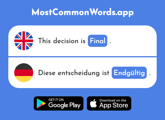 Final - Endgültig (The 1799th Most Common German Word)