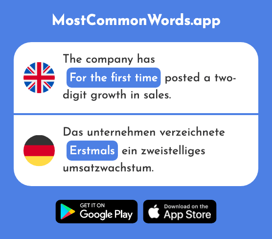 For the first time - Erstmals (The 1171st Most Common German Word)