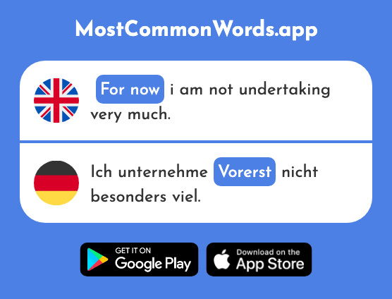 For the present, for now - Vorerst (The 2728th Most Common German Word)