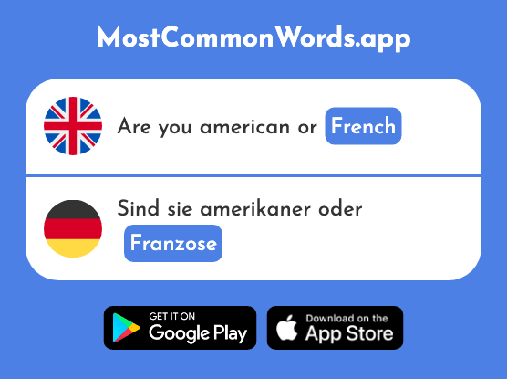 Frenchman, french - Franzose (The 2349th Most Common German Word)