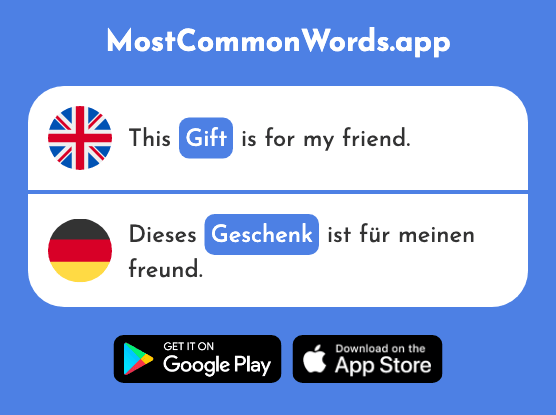 Gift, present - Geschenk (The 2595th Most Common German Word)