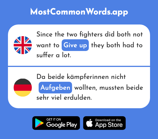 Give up - Aufgeben (The 1371st Most Common German Word)