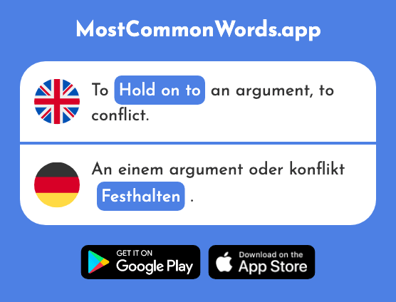 Hold on to, detain - Festhalten (The 1399th Most Common German Word)