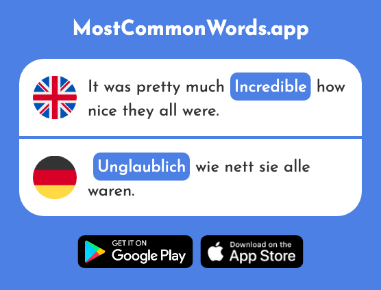 Incredible - Unglaublich (The 1682nd Most Common German Word)