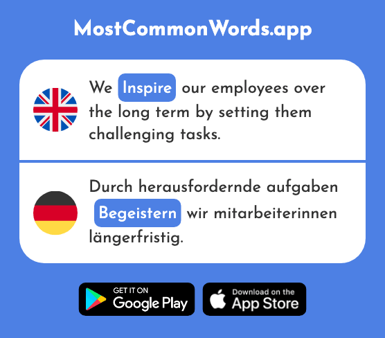 Inspire, be enthusiastic - Begeistern (The 1970th Most Common German Word)