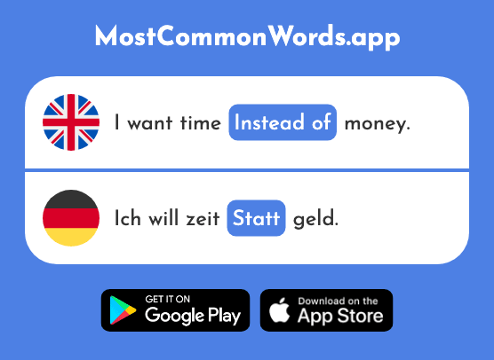 Instead of - Statt (The 680th Most Common German Word)