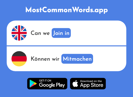 Join in, take part - Mitmachen (The 2173rd Most Common German Word)