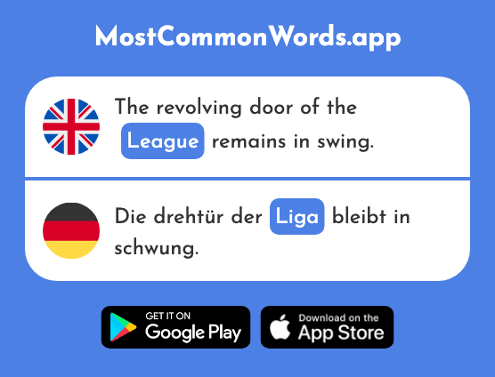 League - Liga (The 2343rd Most Common German Word)