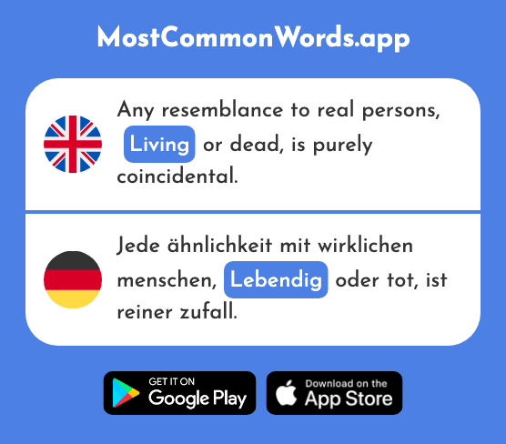 Living, lively - Lebendig (The 2314th Most Common German Word)