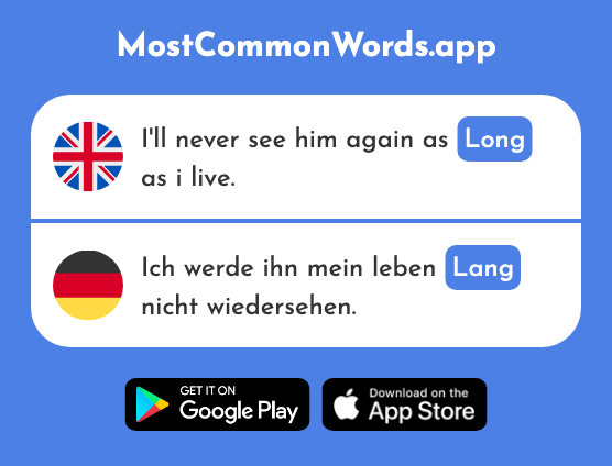 Long, for a long time - Lang (The 97th Most Common German Word)