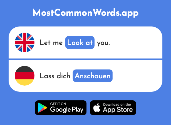 Look at, watch - Anschauen (The 949th Most Common German Word)