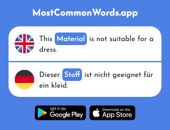 Material, substance, fabric - Stoff (The 758th Most Common German Word)