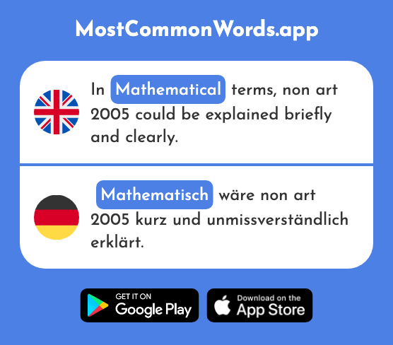 Mathematical - Mathematisch (The 2047th Most Common German Word)