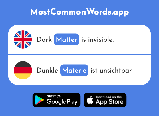 Matter - Materie (The 2536th Most Common German Word)