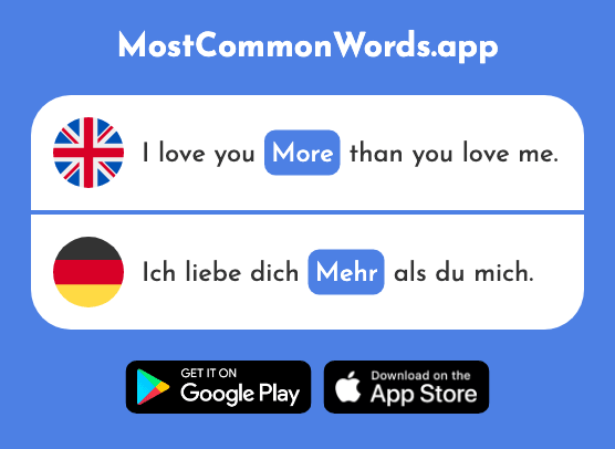 More - Mehr (The 52nd Most Common German Word)