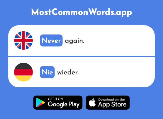 Never - Nie (The 186th Most Common German Word)