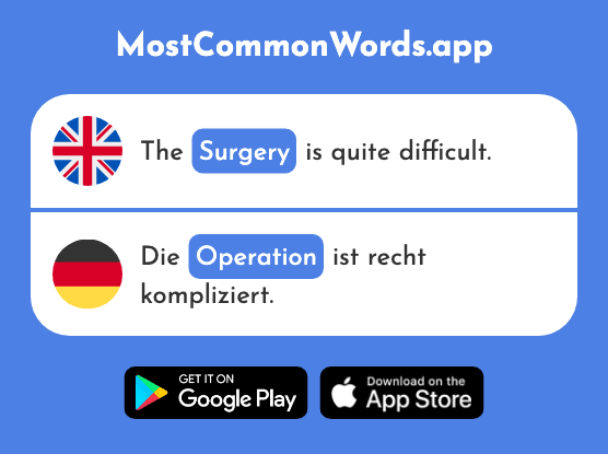 Operation, surgery - Operation (The 2177th Most Common German Word)