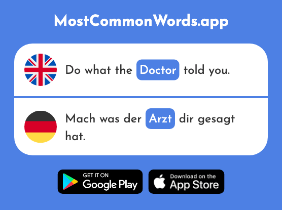 Physician, doctor - Arzt (The 622nd Most Common German Word)