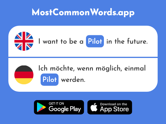 Pilot - Pilot (The 2956th Most Common German Word)