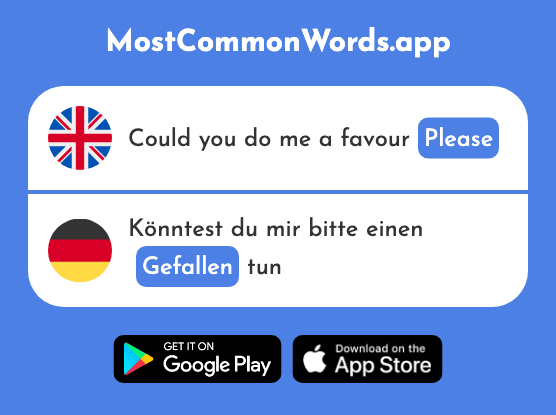 Please - Gefallen (The 601st Most Common German Word)