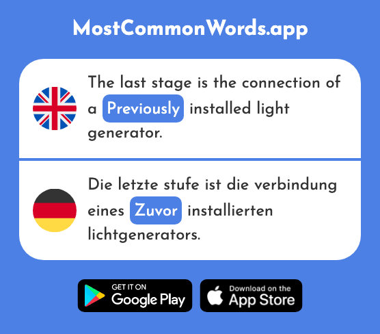 Previously, before - Zuvor (The 715th Most Common German Word)