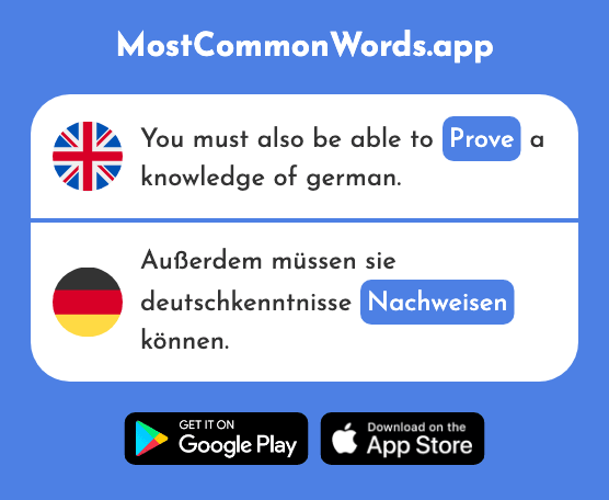 Prove - Nachweisen (The 2113th Most Common German Word)