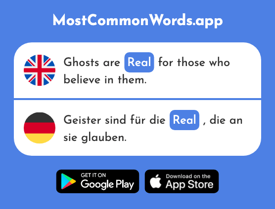 Real - Real (The 1350th Most Common German Word)