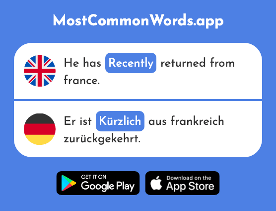 Recently - Kürzlich (The 2407th Most Common German Word)