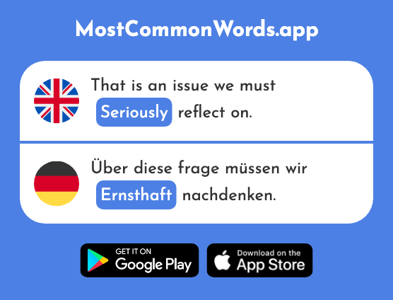 Serious, seriously - Ernsthaft (The 2551st Most Common German Word)