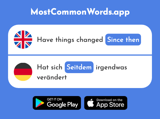 Since then - Seitdem (The 1949th Most Common German Word)