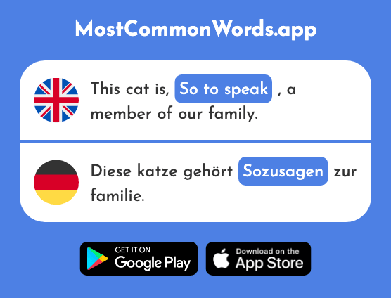 So to speak - Sozusagen (The 1272nd Most Common German Word)