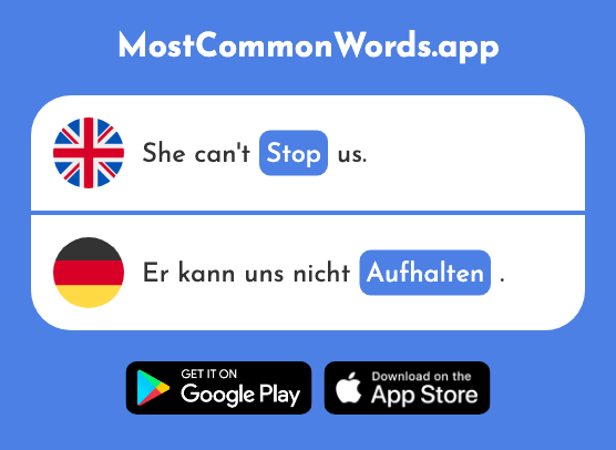 Stop, hold up, delay - Aufhalten (The 2132nd Most Common German Word)