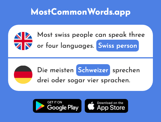 Swiss person - Schweizer (The 2757th Most Common German Word)