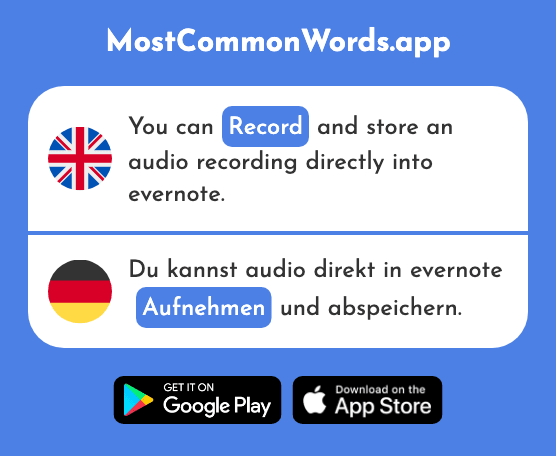 Take in, record, include - Aufnehmen (The 563rd Most Common German Word)