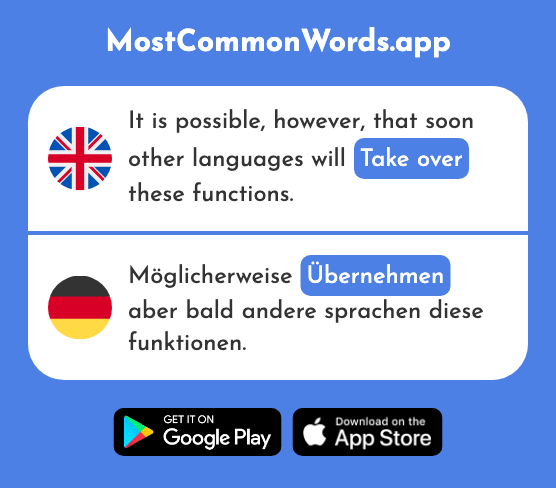 Take over - Übernehmen (The 640th Most Common German Word)
