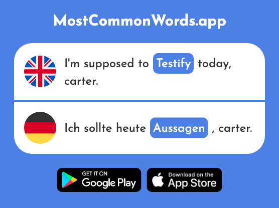 Testify - Aussagen (The 2772nd Most Common German Word)
