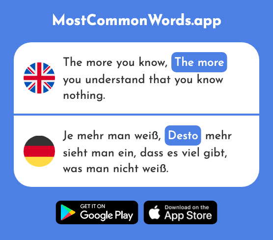 The more - Desto (The 1491st Most Common German Word)