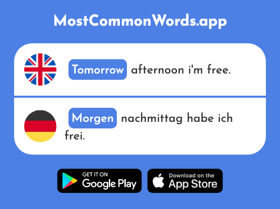 Tomorrow - Morgen (The 752nd Most Common German Word)