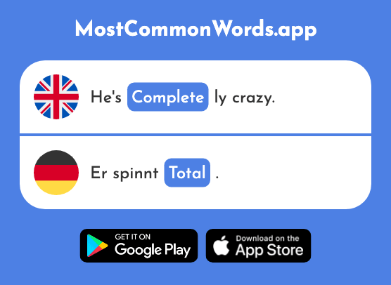 Total, complete - Total (The 1021st Most Common German Word)