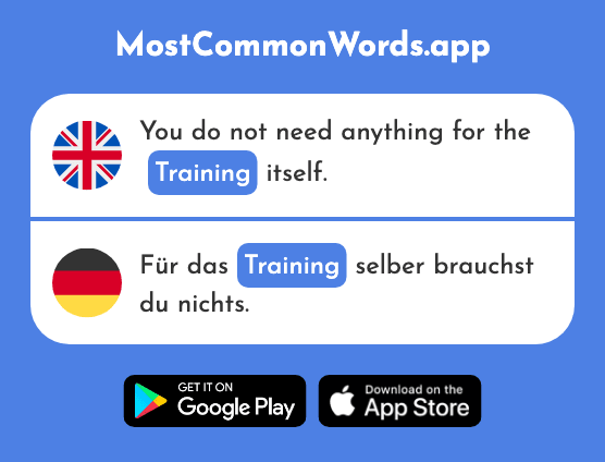 Training - Training (The 2092nd Most Common German Word)